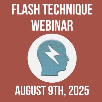 August 9, 2025 Flash Technique Webinar